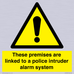 Premises are linked to police alarm